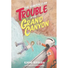 The Hansen Clan: Trouble in the Grand Canyon