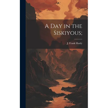 A Day in the Siskiyous;