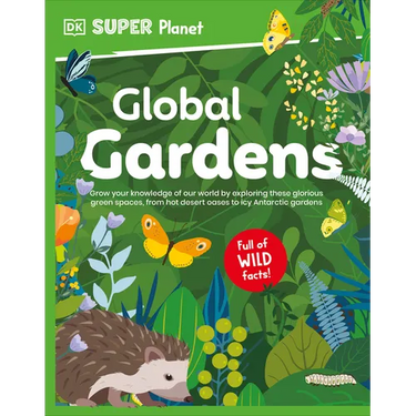 DK Super Planet Global Gardens