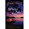 Where Are You Now