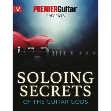 Soloing Secrets of the Guitar Gods
