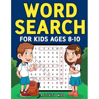 Word Search for Kids Ages 8-10: Practice Spelling, Learn Vocabulary, and Improve Reading Skills With 100 Puzzles