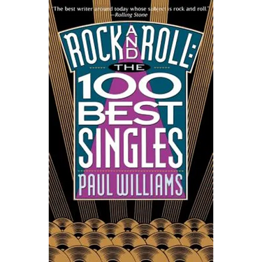 Rock and Roll: The 100 Best Singles