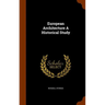 European Architecture A Historical Study