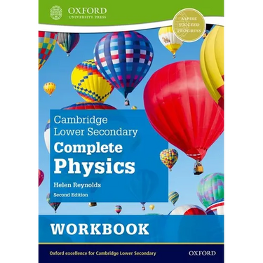 Cambridge Lower Secondary Complete Physics Workbook 2nd Edit