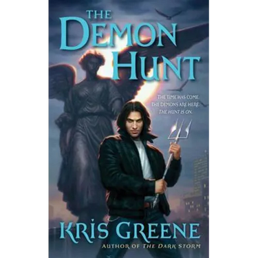 The Demon Hunt: A Dark Storm Novel