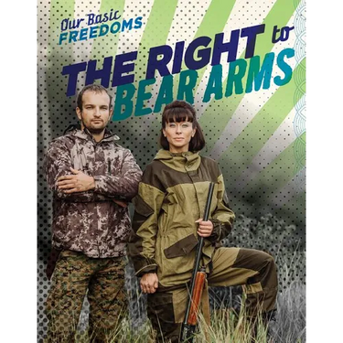 The Right to Bear Arms