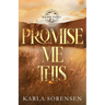 Promise Me This: Alternate Cover