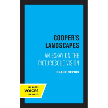 Cooper's Landscapes: An Essay on the Picturesque Vision