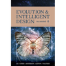Evolution and Intelligent Design in a Nutshell