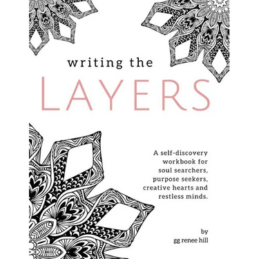Writing the Layers: A Self-Discovery Workbook