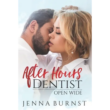 After Hours Dentist: Open Wide (Book 2)