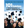 101 Solutions for School Counselors and Leaders in Challenging Times