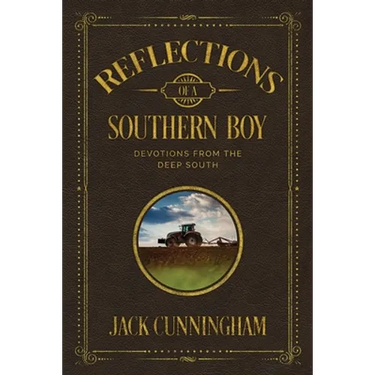 Reflections of a Southern Boy: Devotions from the Deep South