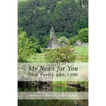 My News for You: Irish Poetry 600-1200