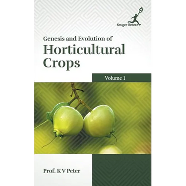 Genesis and Evolution of Horticultural Crops Vol. 1