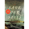 Save Our Souls: The True Story of a Castaway Family, Treachery, and Murder