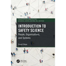 Introduction to Safety Science: People, Organisations, and Systems