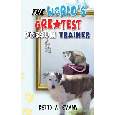 The World's Greatest Possum Trainer