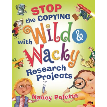 Stop the Copying with Wild and Wacky Research Projects