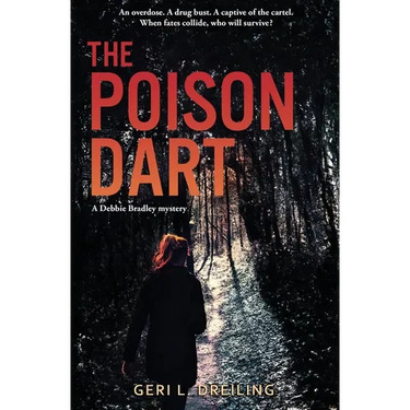 The Poison Dart: A Debbie Bradley Mystery