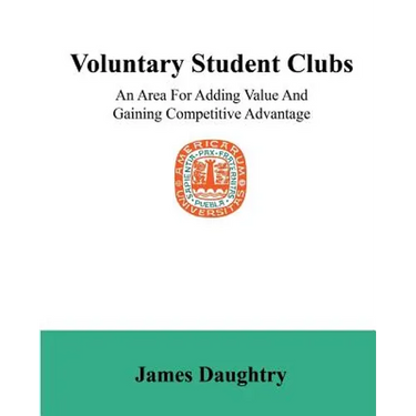Voluntary Student Clubs: An Area For Adding Value And Gaining Competitive Advantage