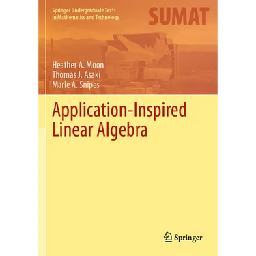 Application-Inspired Linear Algebra