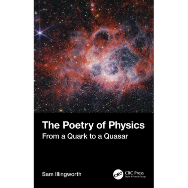 The Poetry of Physics: From a Quark to a Quasar