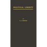 Political Liberty: A History of the Conception in the Middle Ages and Modern Times
