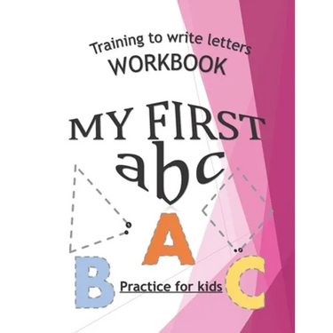 Training To Write Letters Workbook My First abc Practice For Fids: My First Book Tracing big Lettres and Shapes, for Preschoolers and Toddlers ages 2-