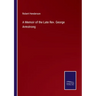 A Memoir of the Late Rev. George Armstrong