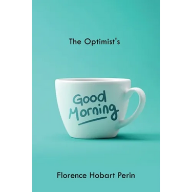 The Optimist's Good Morning