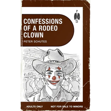 Confessions of a Rodeo Clown