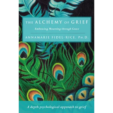The Alchemy of Grief