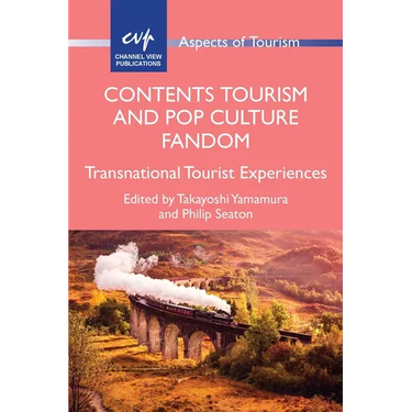 Contents Tourism and Pop Culture Fandom: Transnational Tourist Experiences