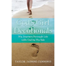 God's Girl Devotionals: My Journey Through Life with God by My Side