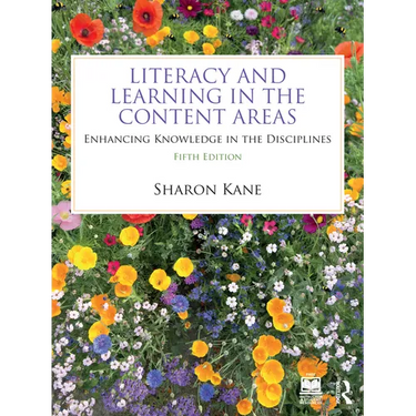 Literacy and Learning in the Content Areas: Enhancing Knowledge in the Disciplines