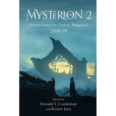 Mysterion 2: Stories from the Online Magazine 2018-19
