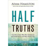 Half Truths Youth Leader Guide: God Helps Those Who Help Themselves and Other Things the Bible Doesn't Say