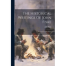 The Historical Writings Of John Fiske: The American Revolution