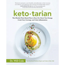 Ketotarian: The (Mostly) Plant-Based Plan to Burn Fat, Boost Your Energy, Crush Your Cravings, and Calm Inflammation: A Cookbook
