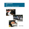Experiments for Introductory Physics and ASPC