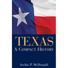 Texas: A Compact History