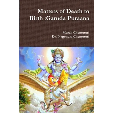Matters of Death to Birth: Garuda Puraana
