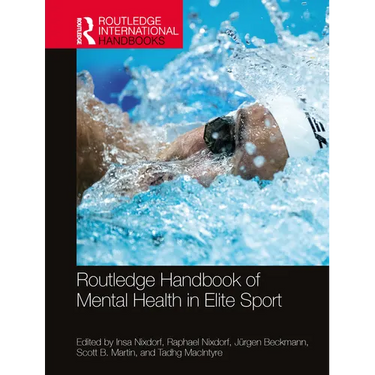 Routledge Handbook of Mental Health in Elite Sport