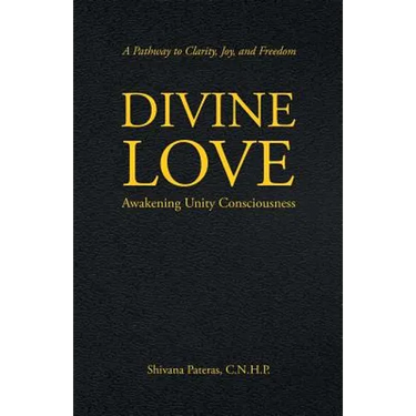 Divine Love: Awakening Unity Consciousness