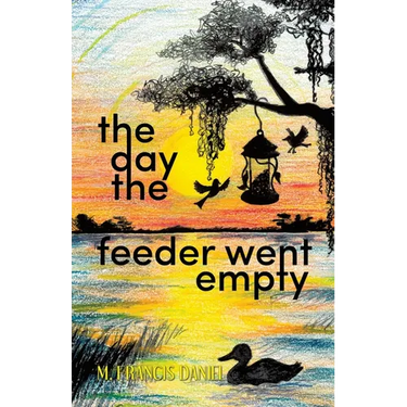 The Day The Feeder Went Empty