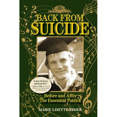 Back from Suicide: Before and After the Essential Patrick