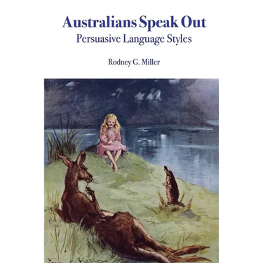Australians Speak Out: Persuasive Language Styles