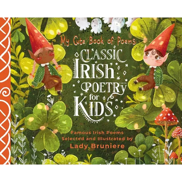 My Cute Book of Poems: Classic Irish Poetry for Kids